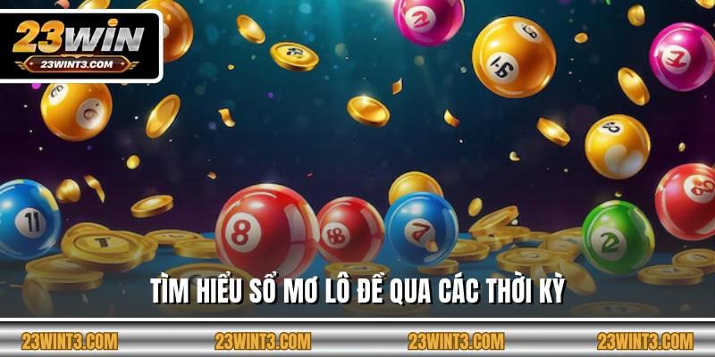 Tìm hiểu sổ mơ lô đề qua các thời kỳ